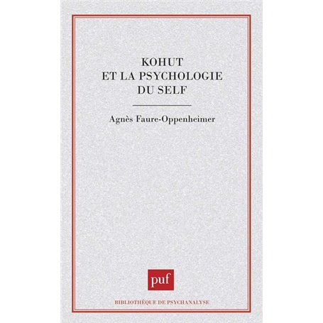 Kohut et la psychologie du self