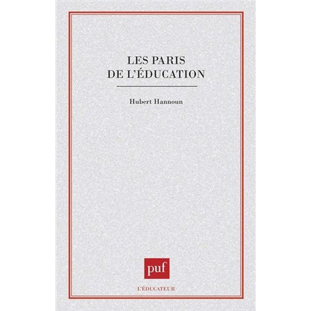 Les paris de l'éducation