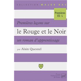 Premières leçons sur « Le Rouge et le Noir », un roman d'apprentissage