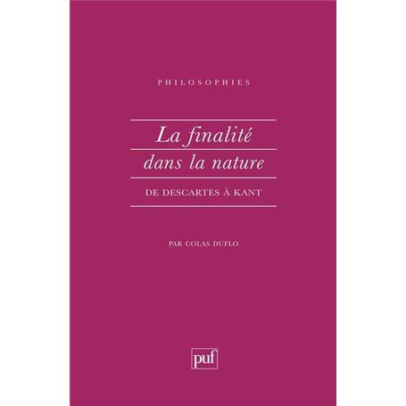 La finalité dans la nature de Descartes à Kant