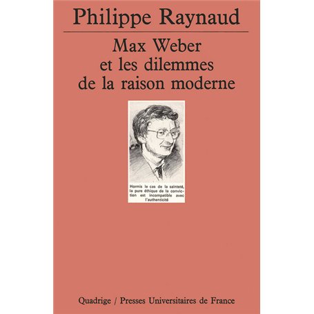 Max Weber et les dilemmes de la raison moderne