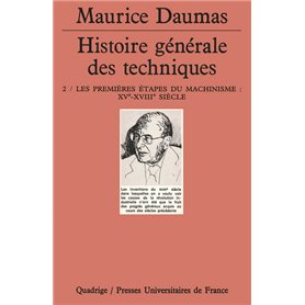 Histoire générale des techniques. Tome 2