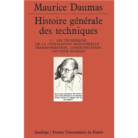 Histoire générale des techniques. Tome 5