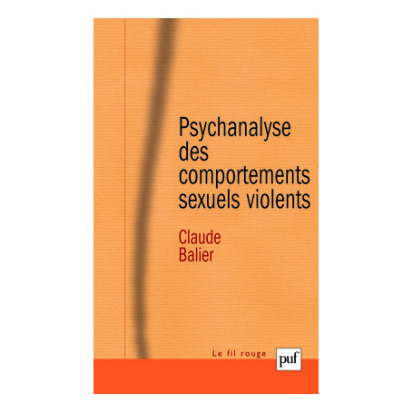 Psychanalyse des comportements sexuels violents