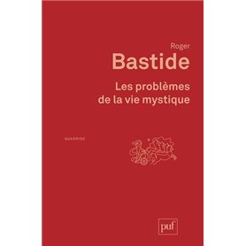 Les problèmes de la vie mystique