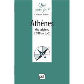 Athènes des origines à 338 av. J.-C.