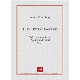 Le moi et son angoisse. Entre pulsion de vie et pulsion de mort