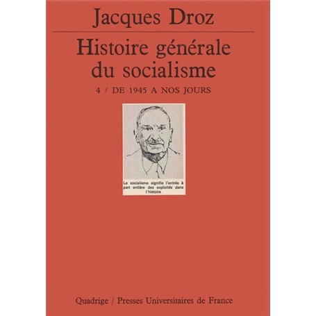 Histoire générale du socialisme. Tome 4