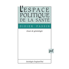 L'espace politique de la santé. Essai de généalogie