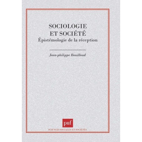 Sociologie et société. Épistémologie de la réception