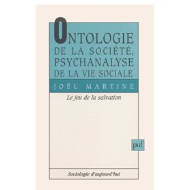 Ontologie de la société, psychanalyse de la vie sociale