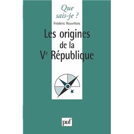 Les origines de la Ve République