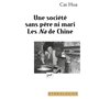 Une société sans père ni mari. Les Na de Chine