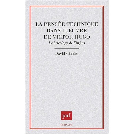 La pensée technique dans l'oeuvre de Victor Hugo