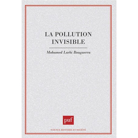 La pollution invisible