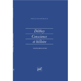 Dilthey, conscience et histoire