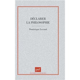 Déclarer la philosophie