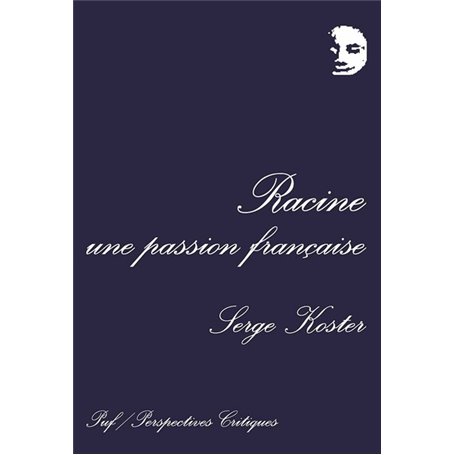 Racine, une passion française