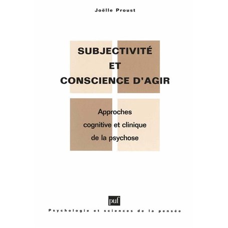 Subjectivité et conscience d'agir dans la psychose