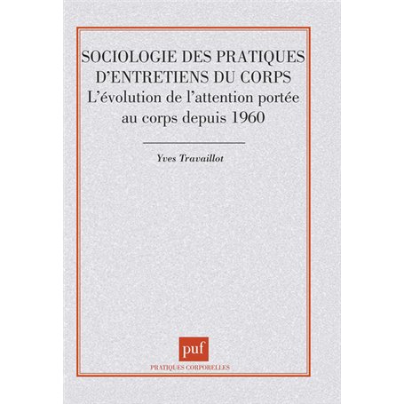 Sociologie des pratiques d'entretiens du corps