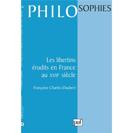 Les libertins érudits en France au XVIIe siècle