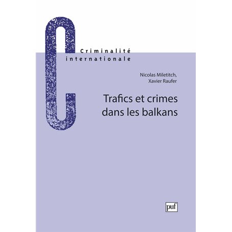 Trafics et crimes dans les balkans