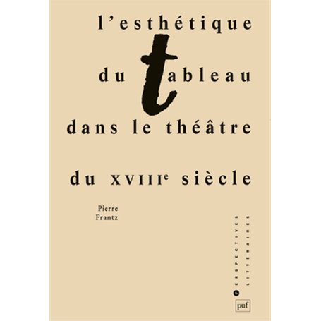 L'esthétique du tableau dans le théâtre du XVIIIe siècle