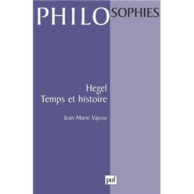 Hegel. Temps et histoire