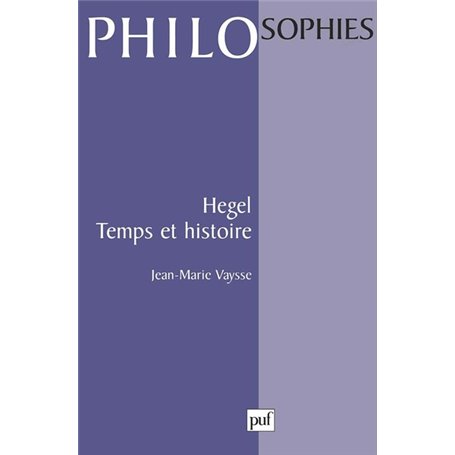 Hegel. Temps et histoire