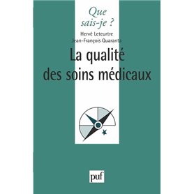 La qualité des soins médicaux