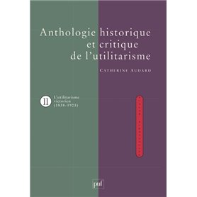 Anthologie historique de l'utilitarisme. Volume 2