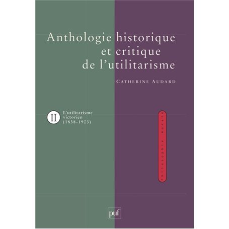 Anthologie historique de l'utilitarisme. Volume 2