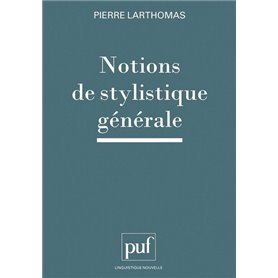 Notions de stylistique générale