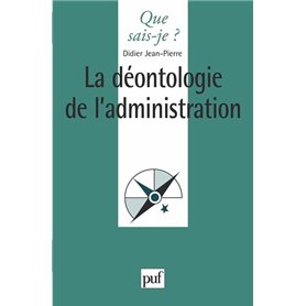 La déontologie de l'administration