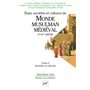 États, sociétés et cultures du monde musulman médiéval (Xe-XVe siècle). Tome 2