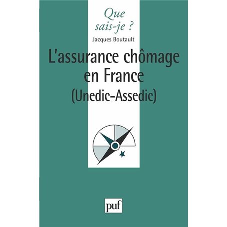 L'assurance chomage en France, Unedic-Ussedic