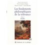 Les fondements philosophiques de la tolérance. Tome 1