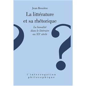 La littérature et sa rhétorique