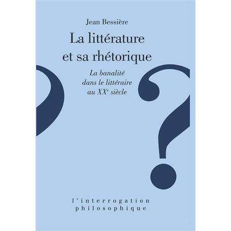 La littérature et sa rhétorique