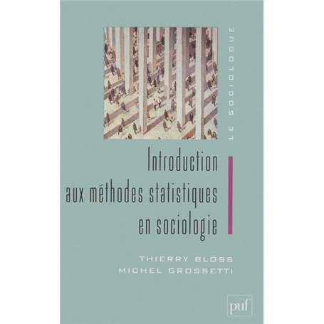 Introduction aux méthodes statistiques en sociologie