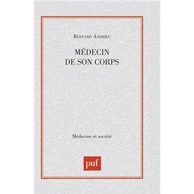 Médecin de son corps