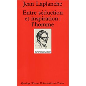 Entre séduction et inspiration : l'homme