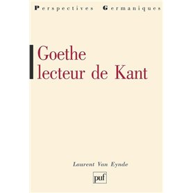 Goethe lecteur de Kant