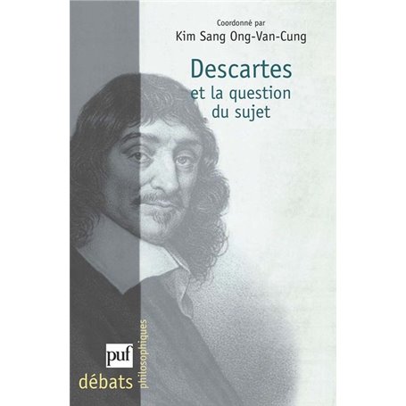 Descartes et la question du sujet