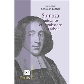 Spinoza. Puissance et impuissance de la raison