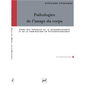 Pathologies de l'image du corps