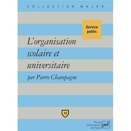 L'organisation scolaire et universitaire