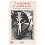 Travail salarié et conflit social