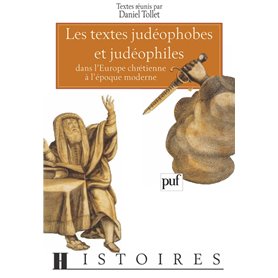Les textes judéophobes et judéophiles dans l'Europe chrétienne à l'époque moderne