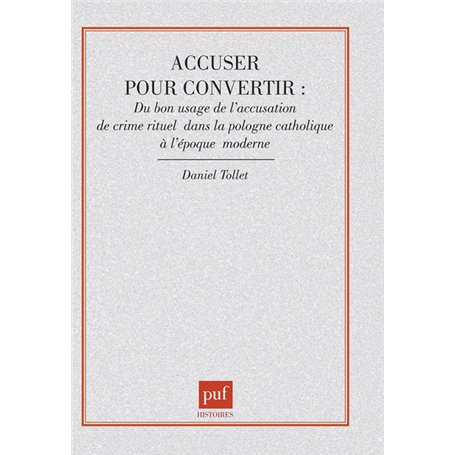 Accuser pour convertir : du bon usage de l'accusation de crime